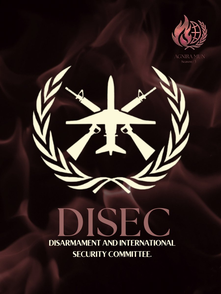 DISEC — Disarmament and International Security Committee